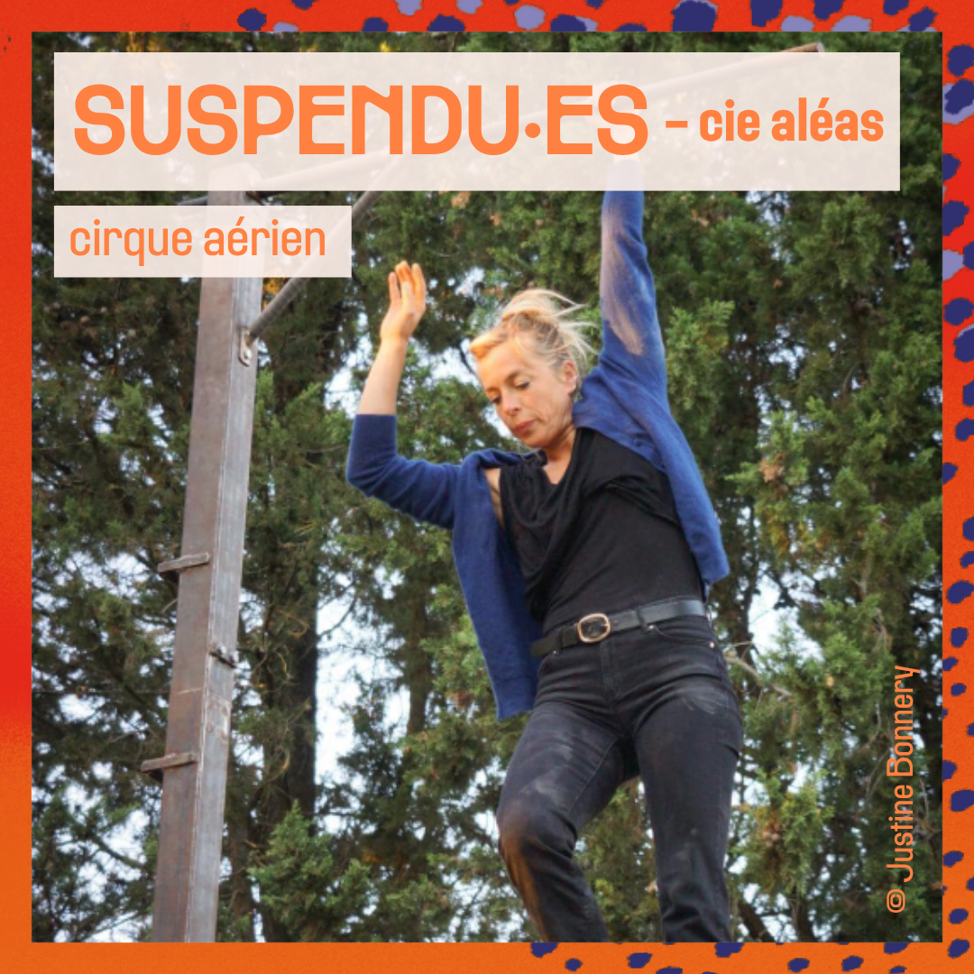 Suspendu·es - Cie Aléas